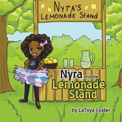 Nyra and the Lemonade Stand - Foster, Latoya