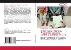 Enfermería y familia. Problemas sociales contra la biología en UTIS - Mendizábal, Javier;Ané, Victoria;Solis, Julia