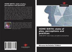 HOME BIRTH: state of play, perceptions and practices - Tchala, Nirvana Anchelotie