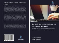 Netwerk Verkeers Controle en Monitoring Systeem - Ghosal, Arijeet;Jaiswal, Dhruv
