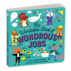 The Wonderful Book of Wondrous Jobs Board Book - Cooper, Lizzie; Mudpuppy