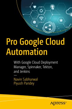 Pro Google Cloud Automation (eBook, PDF) - Sabharwal, Navin; Pandey, Piyush