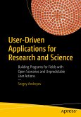 User-Driven Applications for Research and Science (eBook, PDF)
