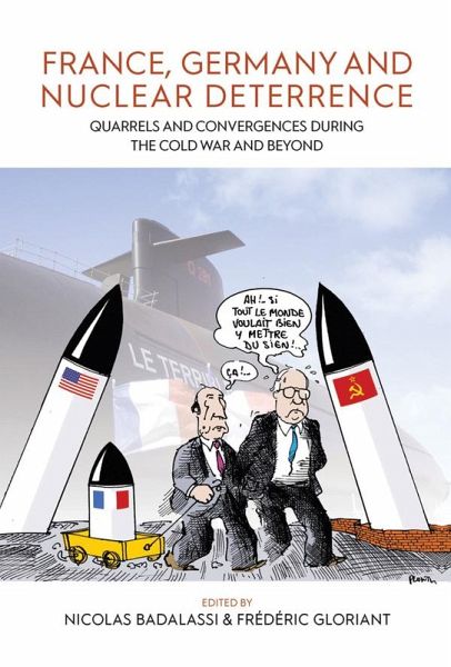 France, Germany, and Nuclear Deterrence (eBook, ePUB) France, Germany, and Nuclear Deterrence (eBook, ePUB)