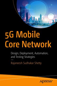 5G Mobile Core Network (eBook, PDF) - Shetty, Rajaneesh Sudhakar