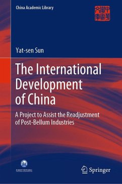 The International Development of China (eBook, PDF) - Sun, Yat-Sen