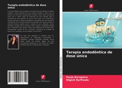 Terapia endodôntica de dose única - Barapatre, Pooja;Barfiwala, Digesh