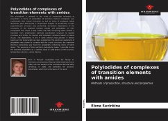 Polyiodides of complexes of transition elements with amides - Savinkina, Elena