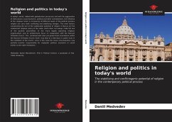 Religion and politics in today's world - Medvedev, Daniil