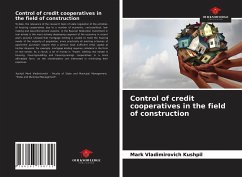 Control of credit cooperatives in the field of construction - Kushpil, Mark Vladimirovich