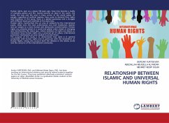 RELATIONSHIP BETWEEN ISLAMIC AND UNIVERSAL HUMAN RIGHTS - Yurtsever, Serdar;ANDAR, ABEDALLAH ABUGELLA ALI;Ogun, Mehmet Nesip
