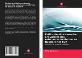 Estilos de vida baseados em valores dos estudantes modernos na Rússia e nos EUA