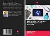 Restauração de Dentes Endodonticamente Tratados