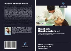 Handboek Nanobiomaterialen - Chakraborty, Abhijit;Prakash BS, Ravi;Todi, Aastha