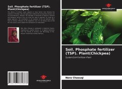 Soil. Phosphate fertilizer (TSP). Plant(Chickpea) - Chaouqi, Nora