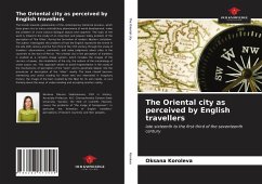 The Oriental city as perceived by English travellers - Koroleva, Oksana