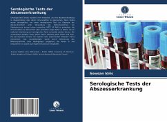 Serologische Tests der Abszesserkrankung - Idris, Sowsan