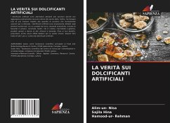 LA VERITÀ SUI DOLCIFICANTI ARTIFICIALI - Nisa, Alim-un-;Hina, Sajila;Rehman, Hamood-ur-