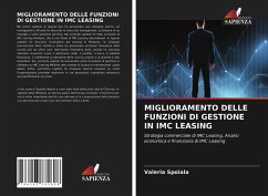 MIGLIORAMENTO DELLE FUNZIONI DI GESTIONE IN IMC LEASING - Spoiala, Valeria