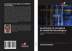 La privacy in un'epoca di celebrità tecnologica - Bannon, Adrian
