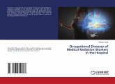 Occupational Diseases of Medical Radiation Workers in the Hospital