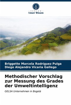 Methodischer Vorschlag zur Messung des Grades der Umweltintelligenz - Rodríguez Pulga, Briggette Marcela;Vicaria Gallego, Diego Alejandro