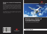 Drones as a means of transporting goods