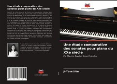 Une étude comparative des sonates pour piano du XXe siècle - Shin, Ji-Youn