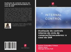 Avaliação do controlo interno do ciclo de compras/fornecedores: o caso da SAR - Tchoudjeu Tchouo, Raissa;Amar, Matou;Birima Fall, Ndongo