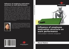 Influence of employee motivation structure on work performance - Rebrov, Alexei