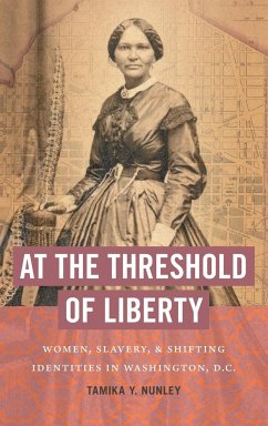 At the Threshold of Liberty - Nunley, Tamika Y.