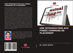 UNE INTRODUCTION AUX FONDS COMMUNS DE PLACEMENT - Gupta, Silky