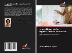 La gestione delle organizzazioni moderne - Rengifo Avadez, Lisbeth