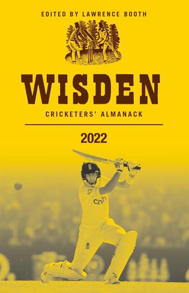 Wisden Cricketers' Almanack 2022 Wisden Cricketers' Almanack 2022