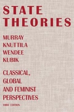 State Theories (Third edition) - Knuttila, Murray; Kubik, Wendee