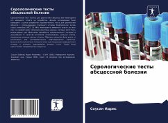 Serologicheskie testy abscessnoj bolezni - Idris, Sousan