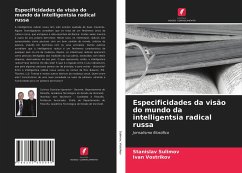Especificidades da visão do mundo da intelligentsia radical russa - Sulimov, Stanislav;Vostrikov, Ivan