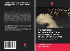 O CONSUMO PROBLEMÁTICO E A INTERVENÇÃO DOS ASSISTENTES SOCIAIS - Montivero, Liliana;Santillan, Erica