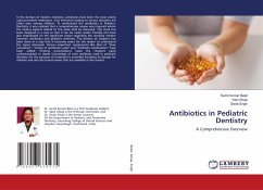Antibiotics in Pediatric Dentistry - Betal, Sumit Kumar;Ahuja, Vipin;Singh, Swati