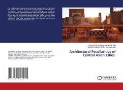 Architectural Peculiarities of Central Asian Cities - MUZAFFAR QIZI, TOKHIROVA DILRABO;UCHKUN UGLI, SARDOR BOBOYOROV