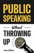 Public Speaking Without Throwing Up - Bild 1