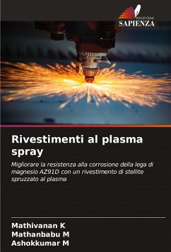 Rivestimenti al plasma spray - K, Mathivanan;M, Mathanbabu;M, Ashokkumar