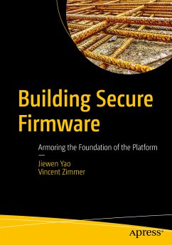 Building Secure Firmware (eBook, PDF) - Yao, Jiewen; Zimmer, Vincent