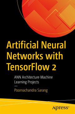 Artificial Neural Networks with TensorFlow 2 (eBook, PDF) - Sarang, Poornachandra