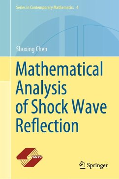 Mathematical Analysis of Shock Wave Reflection (eBook, PDF) - Chen, Shuxing