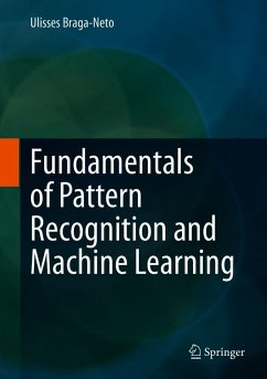 Fundamentals of Pattern Recognition and Machine Learning (eBook, PDF) - Braga-Neto, Ulisses