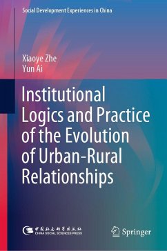 Cover Institutional Logics and Practice of the Evolution of Urban-Rural Relationships (eBook, PDF)