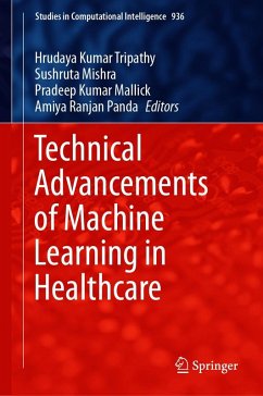 Technical Advancements of Machine Learning in Healthcare (eBook, PDF)