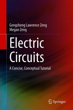 Electric Circuits (eBook, PDF) - Zeng, Gengsheng Lawrence; Zeng, Megan