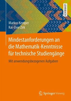 Mindestanforderungen an die Mathematik-Kenntnisse für technische Studiengänge (eBook, PDF) - Kemper, Markus; Zirk, Kai-Uwe